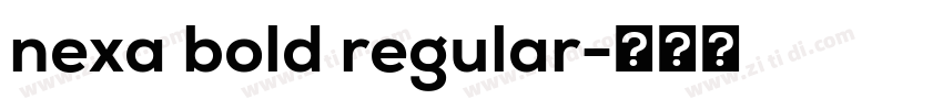 nexa bold regular字体转换